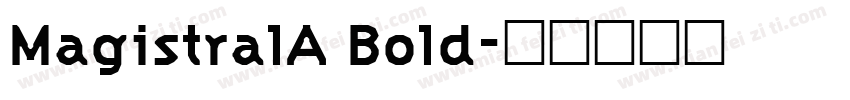 MagistralA Bold字体转换
